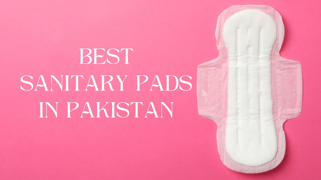 Choosing The Best Sanitary Pads